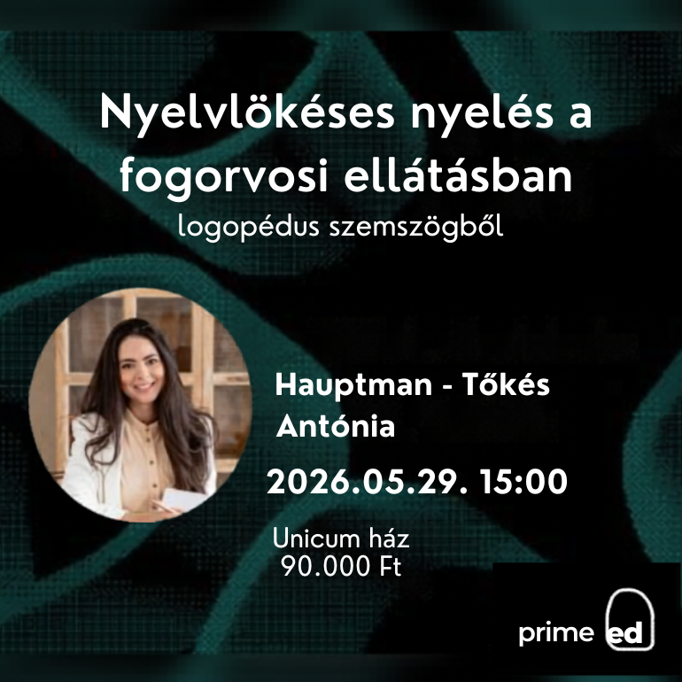 Nyelvlökéses nyelés a fogorvosi ellátásban - logopédus szemszögből