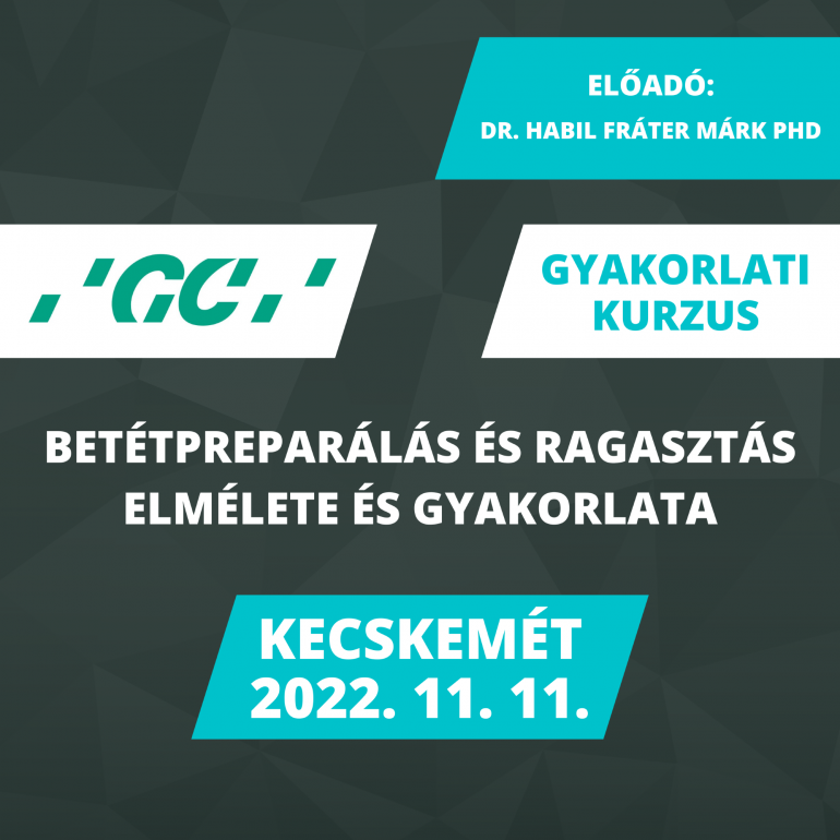 BETÉTPREPARÁLÁS ÉS RAGASZTÁS ELMÉLETE ÉS GYAKORLATA
