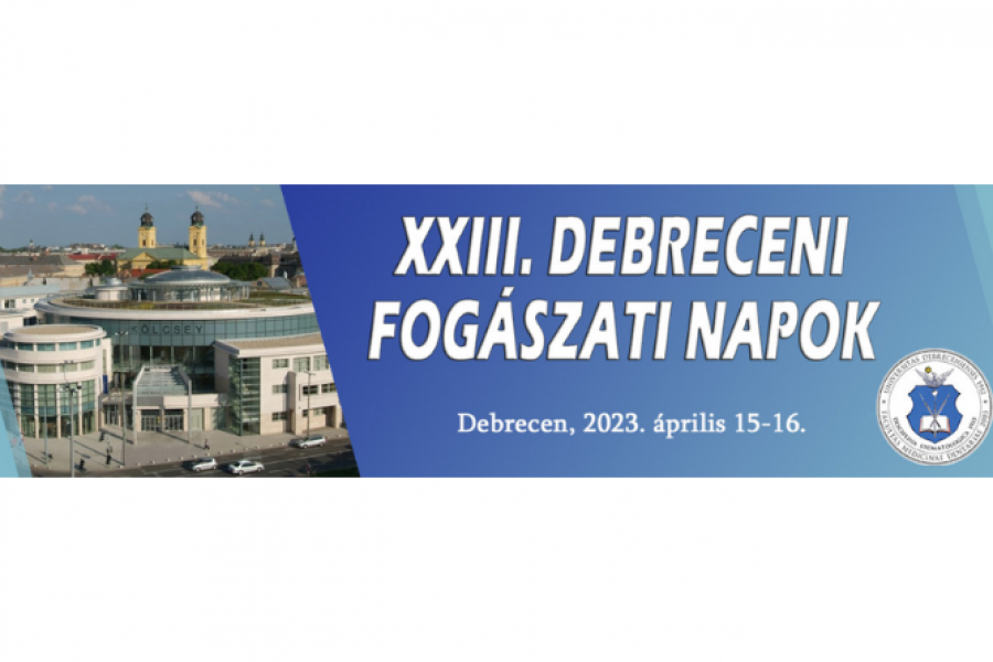 XXIII. Debreceni Fogászati Napok
