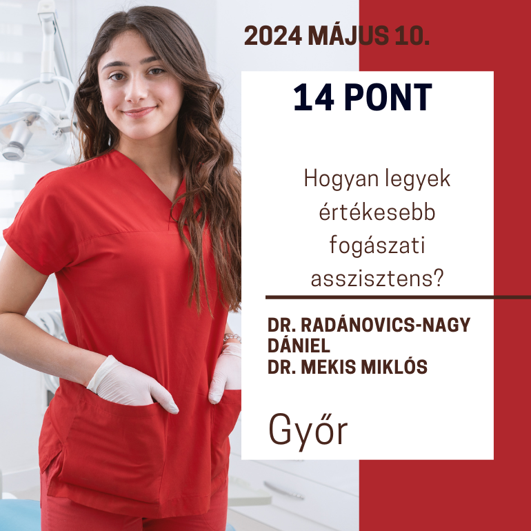 Hogyan legyek értékesebb fogászati asszisztens? II.