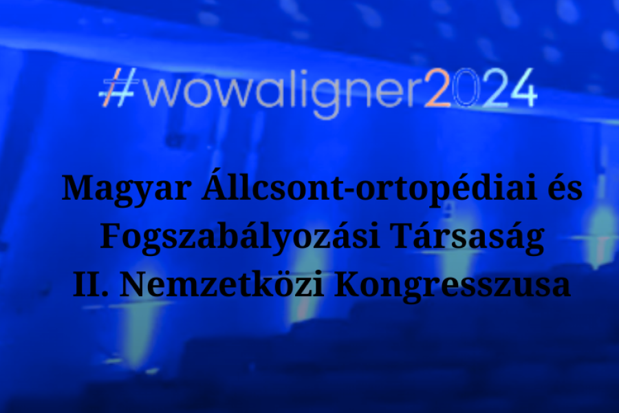 Magyar Állcsont-ortopédiai és Fogszabályozási Társaság II. Nemzetközi Kongresszusa