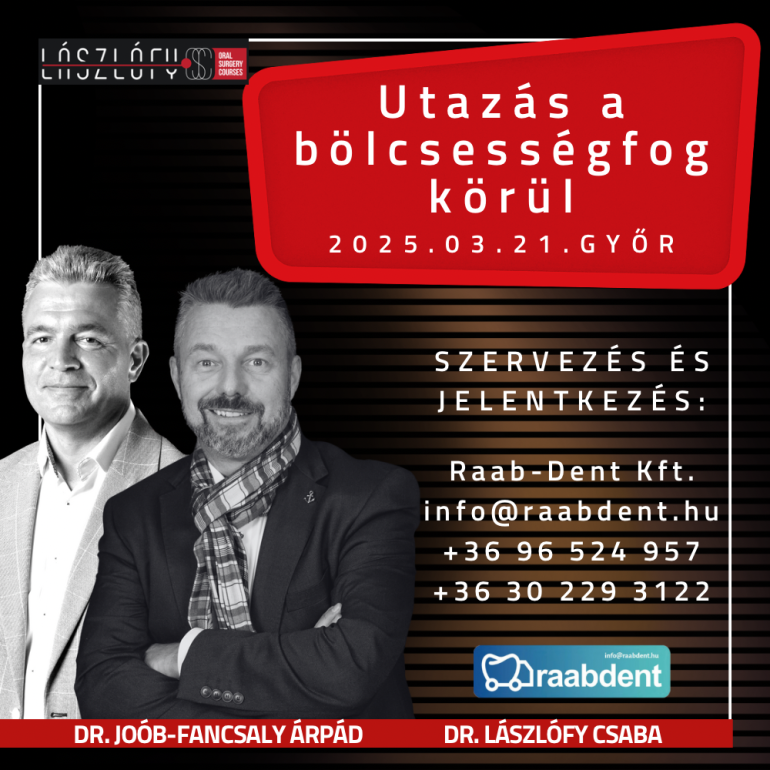 "Utazás a bölcsességfog körül -Bölcsességfog bölcsitől a bölcsességfog-bölcsességekig.”