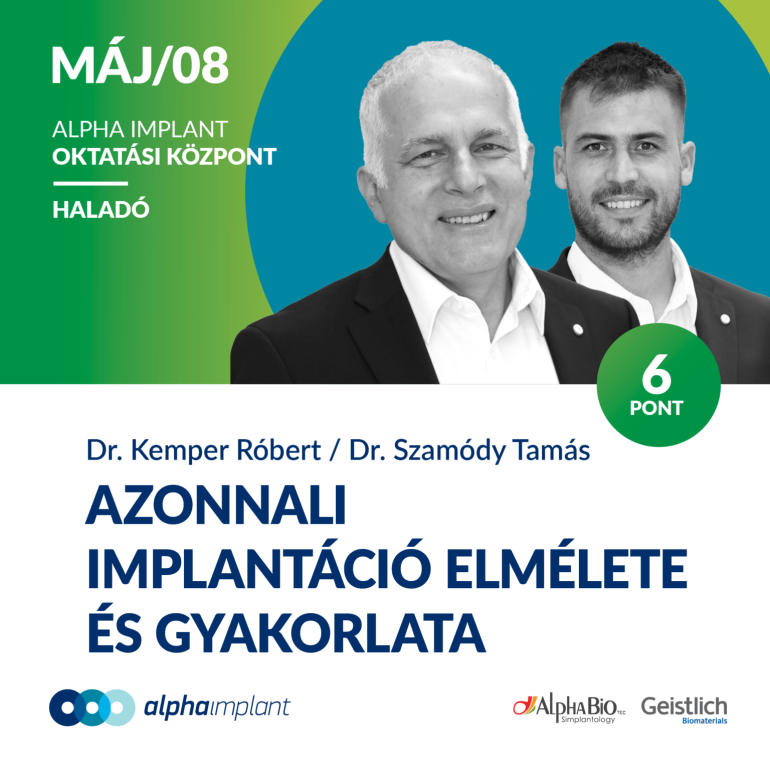 Azonnali implantáció elmélete és gyakorlata