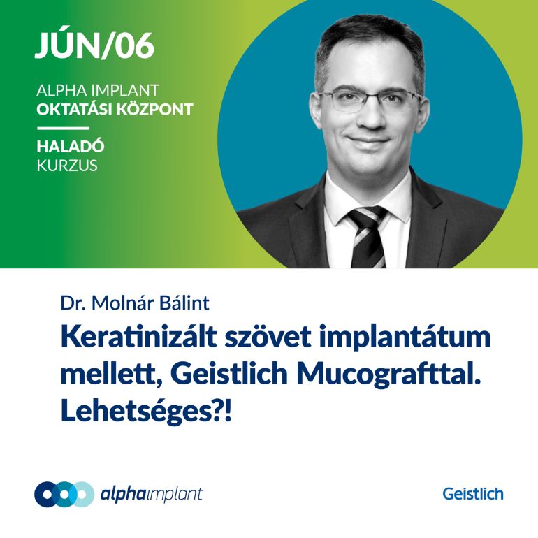 Geistlich Mucograft periimplantáris lágyrészmenedzsment tanfolyam