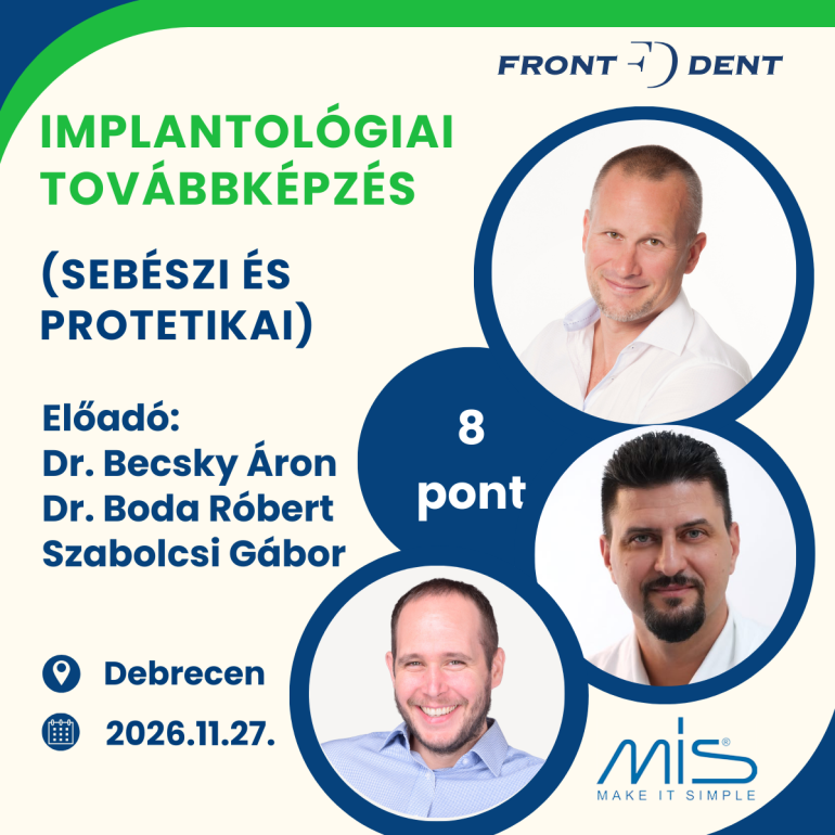 Implantológiai továbbképzés (sebészi és protetikai)